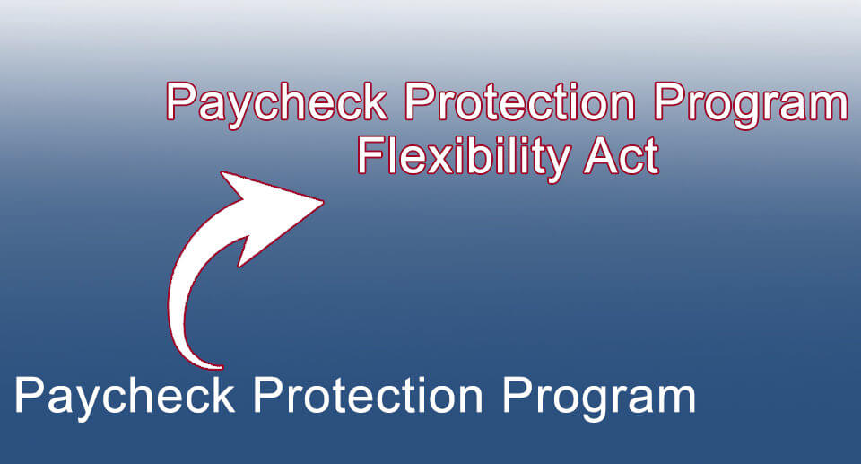 Paycheck Protection Program Flexibility Act & Nonprofits