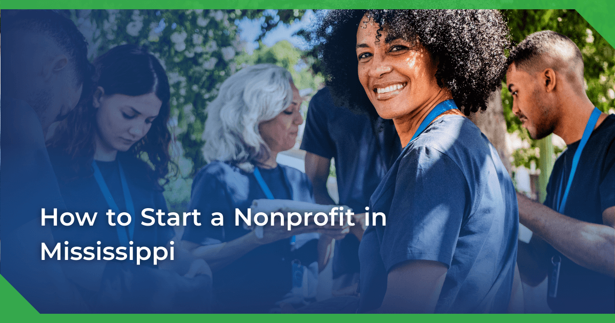 A smiling woman with curly hair wearing a blue lanyard is surrounded by diverse volunteers outdoors. Text overlay reads, “How to start a nonprofit in Mississippi.”