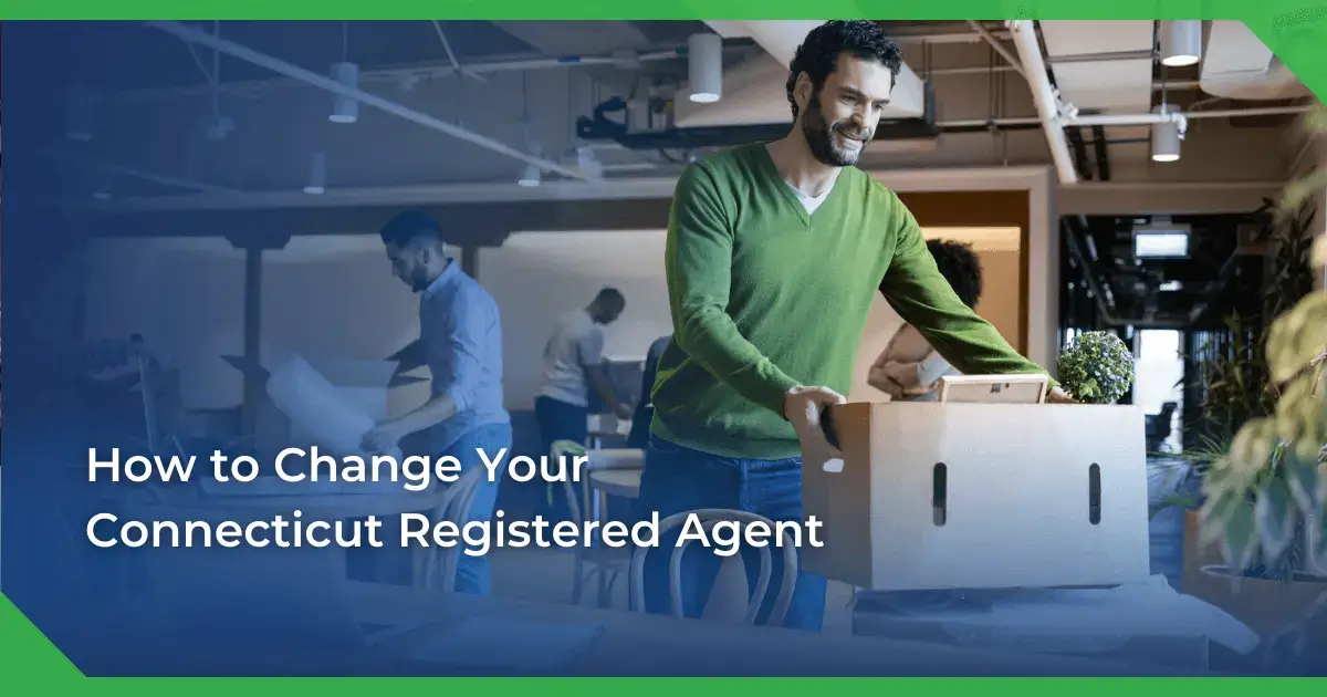 Man in a green sweater smiling and carrying a box in an office setting. Others are packing or working. Text reads Connecticut change of registered agent for a nonprofit.