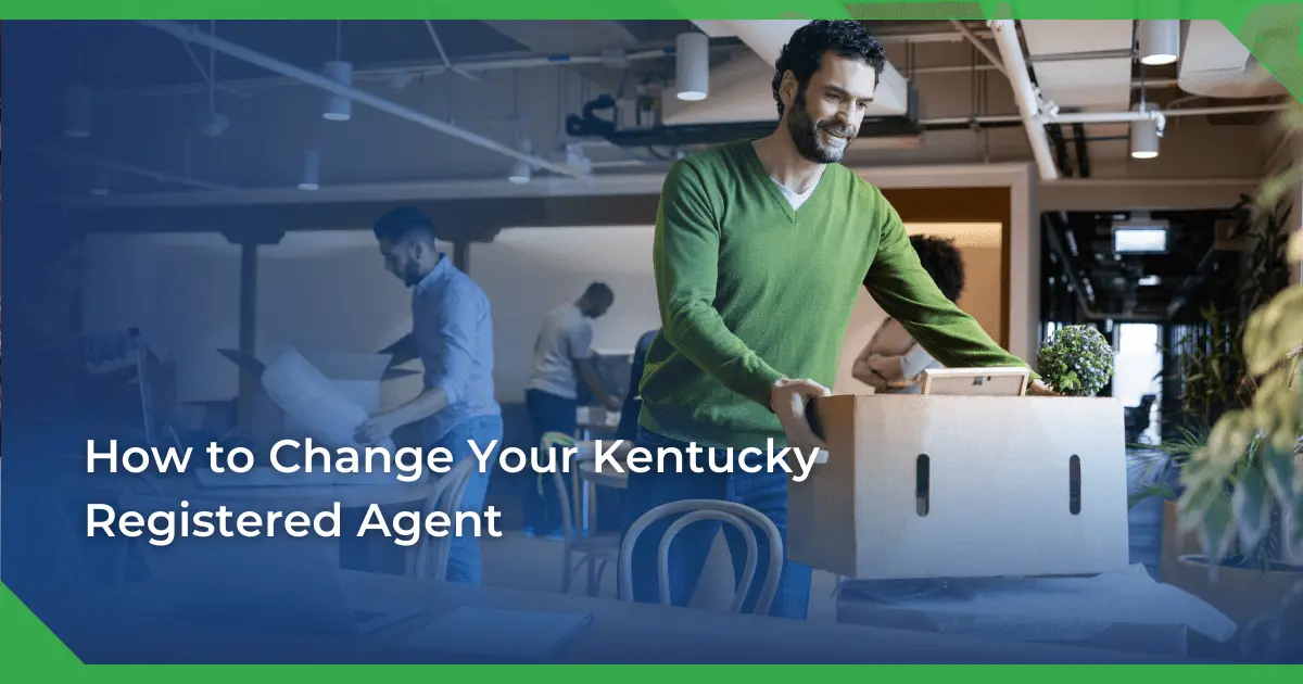 Man in a green sweater smiling and carrying a box in an office setting. Others are packing or working. Text reads Kentucky change of registered agent for a nonprofit.